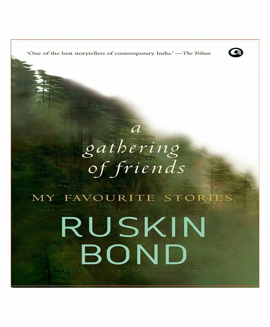 A Gathering Of Friends By Ruskin Bond – English  |   Pregnancy & Parenting Books Pregnancy & Parenting Books Pregnancy & Parenting Books