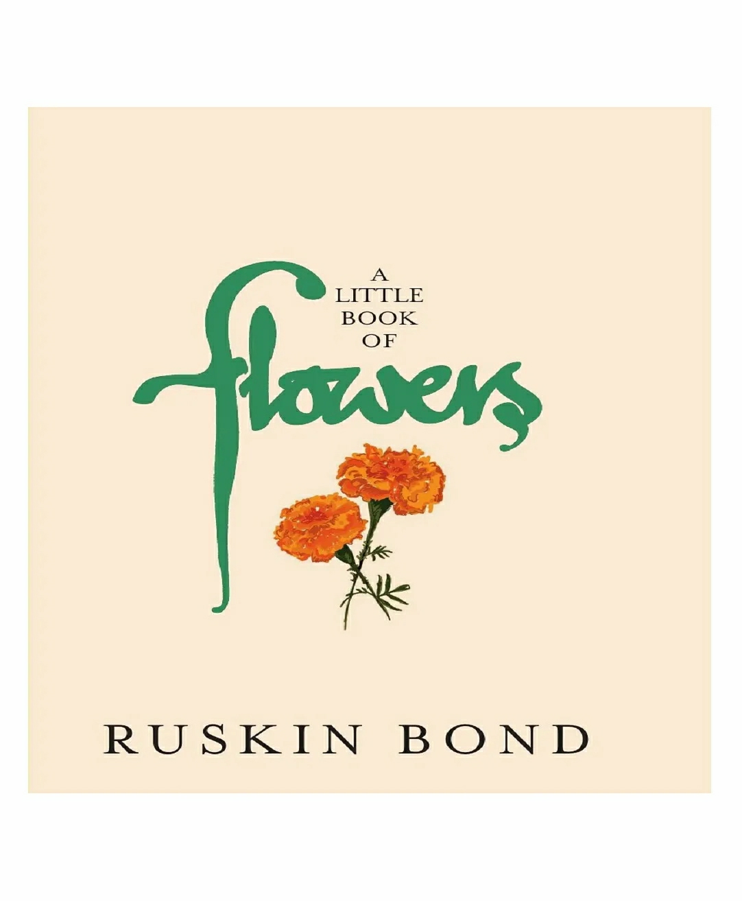 A Little Book Of Flowers By Ruskin Bond – English  |   Pregnancy & Parenting Books Pregnancy & Parenting Books Pregnancy & Parenting Books