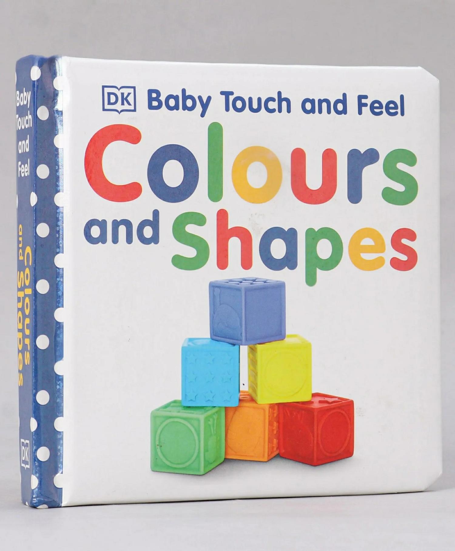 Baby Touch And Feel Colours And Shapes- English  |   Board Books Board Books Board Books