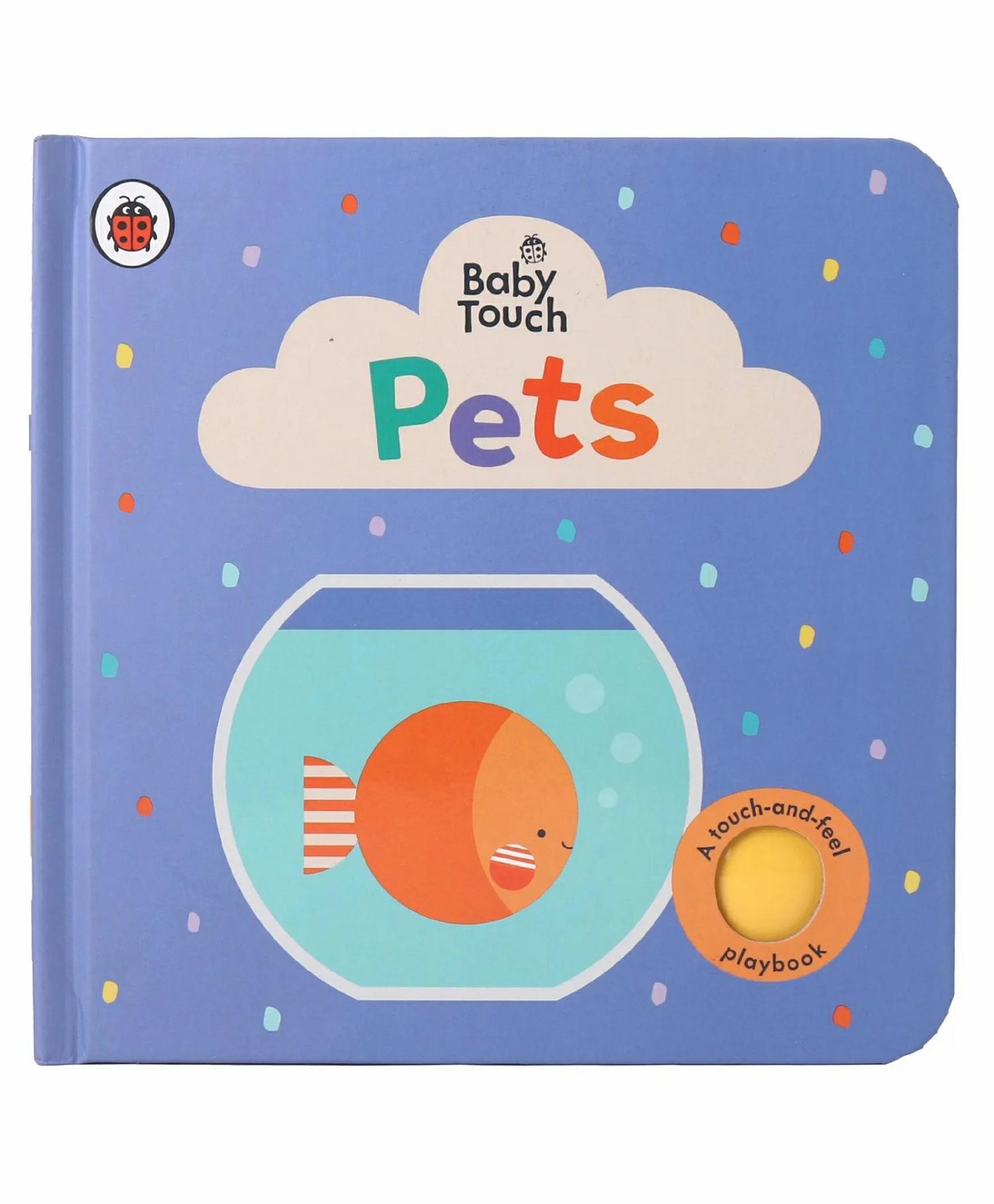 Baby Touch Pets – English  |   Board Books Board Books Board Books