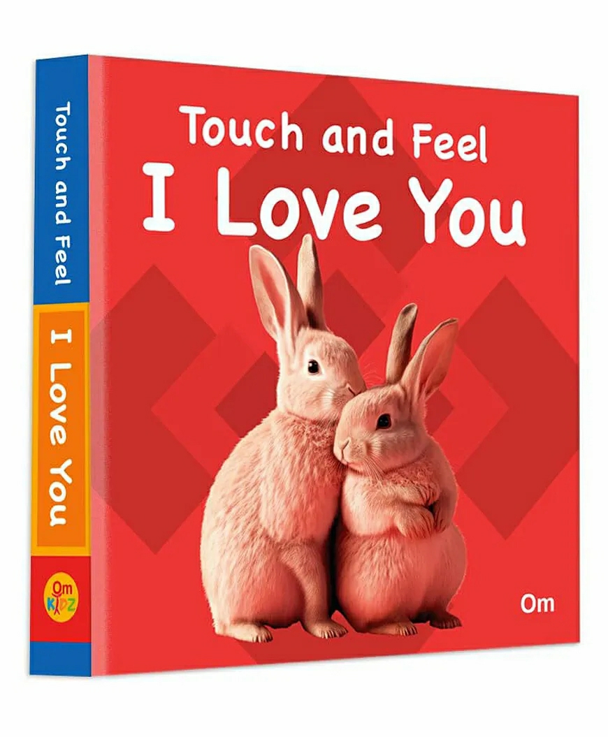 Board Book: Touch And Feel I Love You Board Book  Picture Book , English  |   Board Books Board Books Board Books