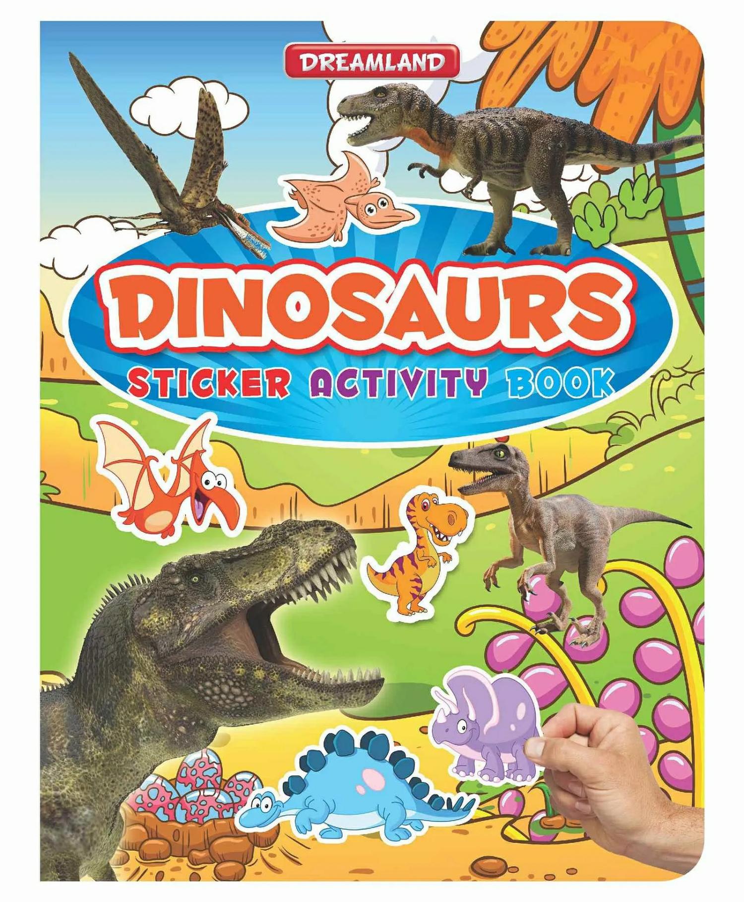 Dreamland Dinosaurs Sticker Activity Book For Children – Colourful Pictures, Stickers And Fun Activities  |   Sticker Books Sticker Books Sticker Books