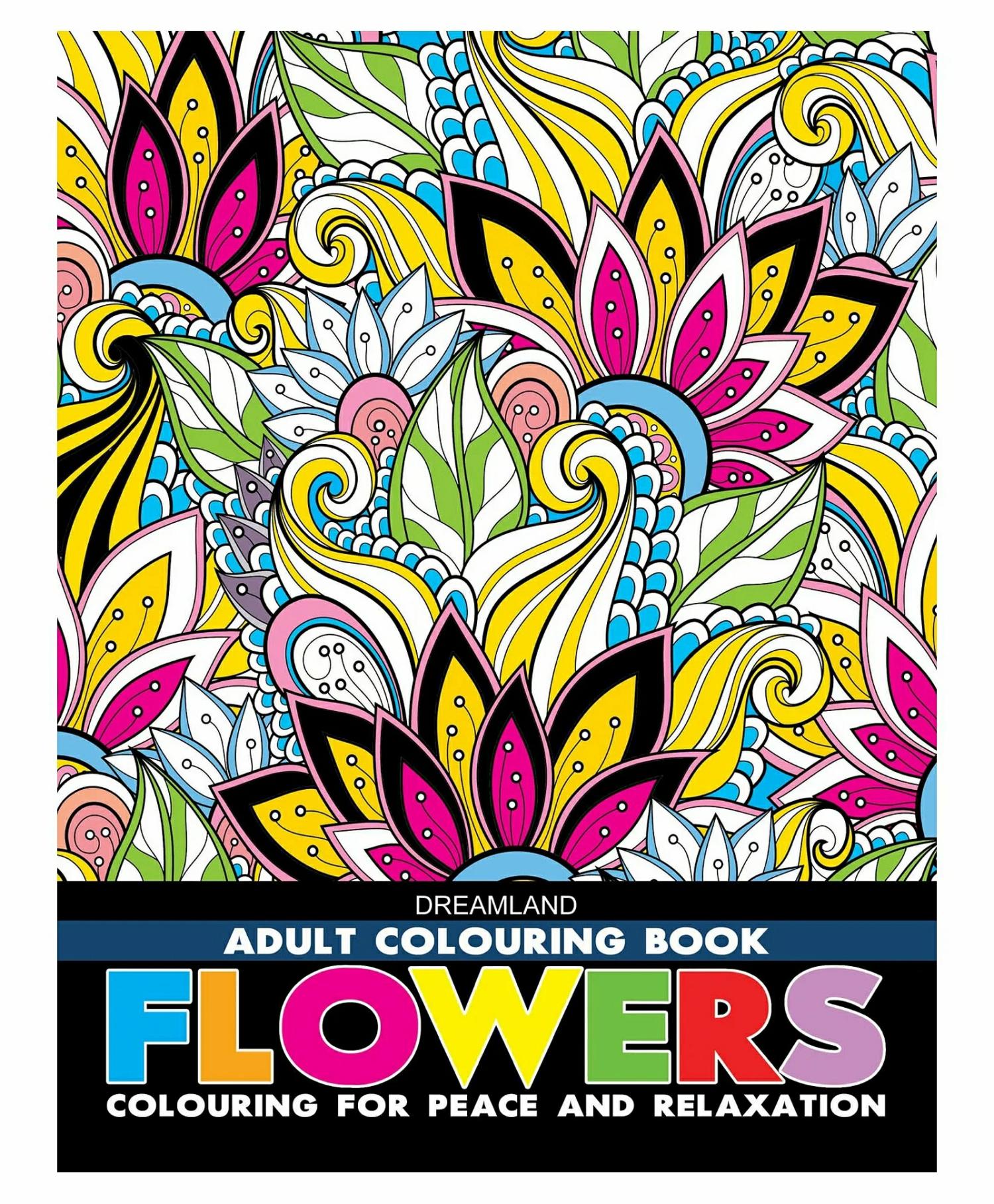 Dreamland Flowers- Colouring Book For Adults  |   Drawing & Coloring Book Drawing & Coloring Book Drawing & Coloring Book