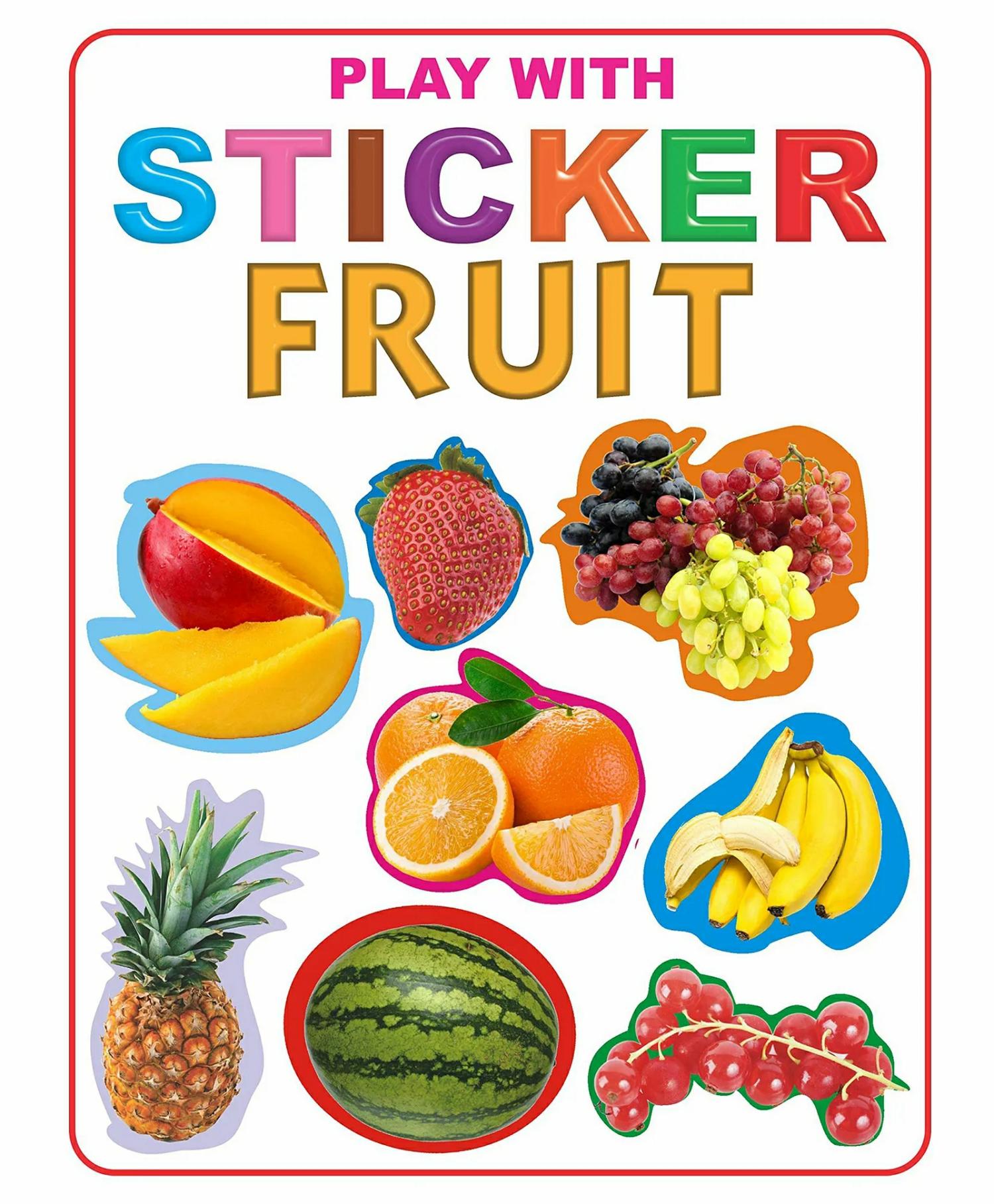 Dreamland Fruit Play With Sticker Book For Children (My Sticker Activity Books)  |   Sticker Books Sticker Books Sticker Books