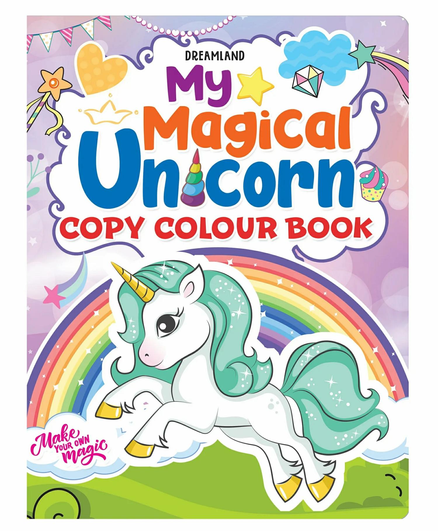 Dreamland My Magical Unicorn Copy Colour Book For Children – Make Your Own Magic Colouring Book  |   Drawing & Coloring Book Drawing & Coloring Book Drawing & Coloring Book