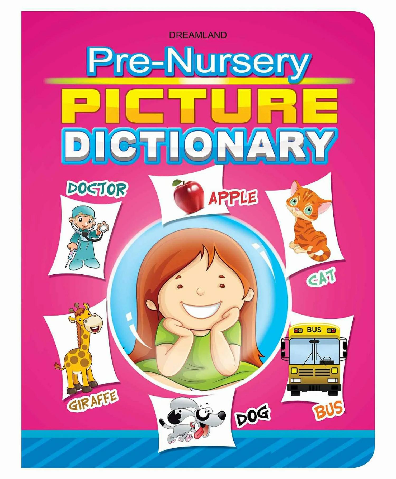 Dreamland Pre-Nursery Picture Dictionary , Early Learning Books  |   Picture Books Picture Books Picture Books