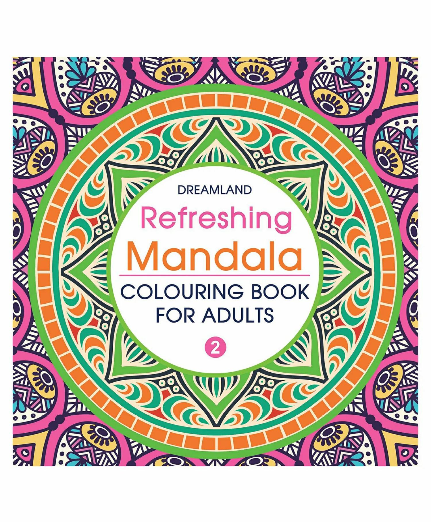 Dreamland Refreshing Mandala- Colouring Book For Adults Book 2  |   Pregnancy & Parenting Books Pregnancy & Parenting Books Pregnancy & Parenting Books