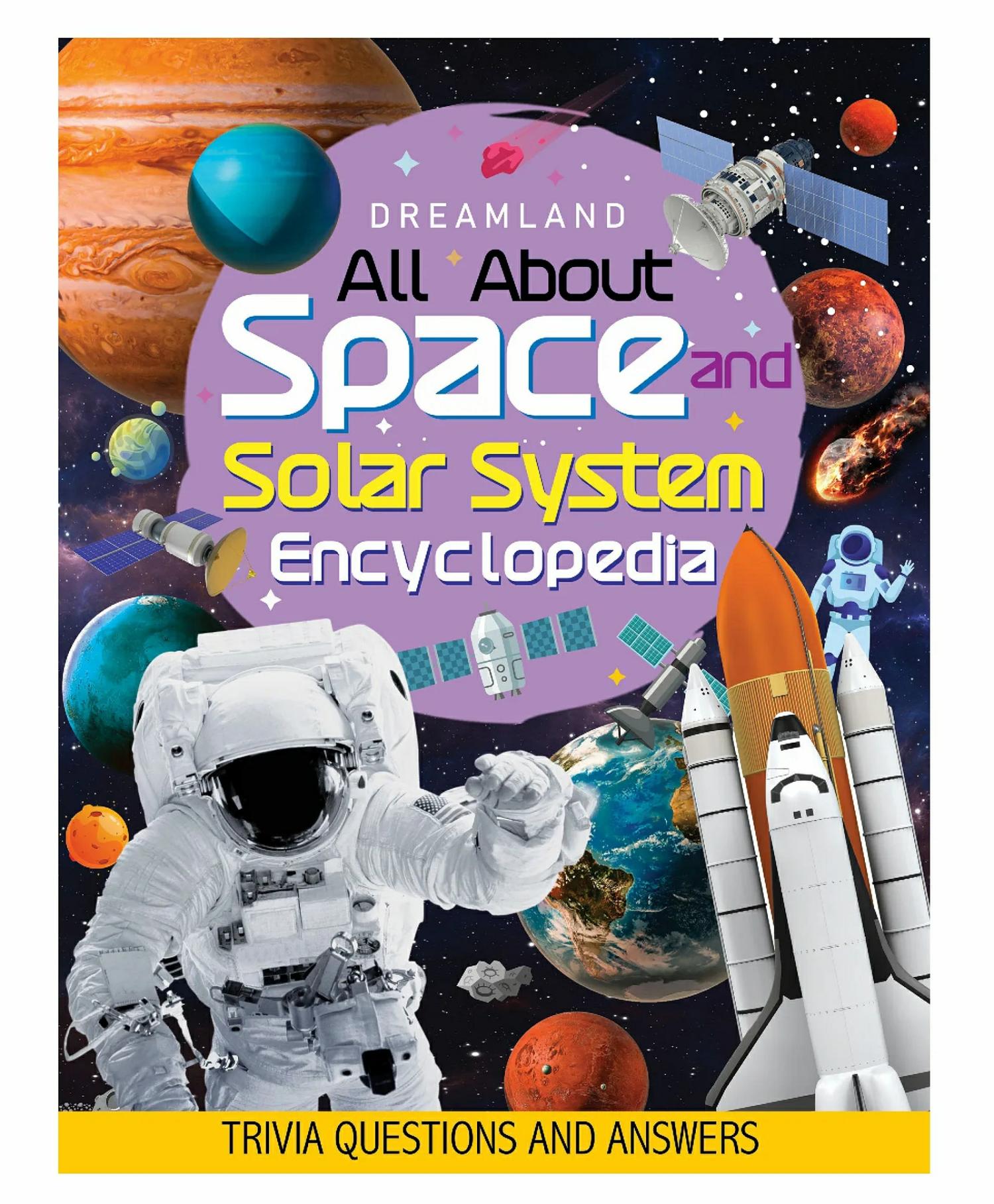 Dreamland Space And Solar System Encyclopedia For Children- All About Trivia Questions And Answers  |   Read & Learn Read & Learn Read & Learn