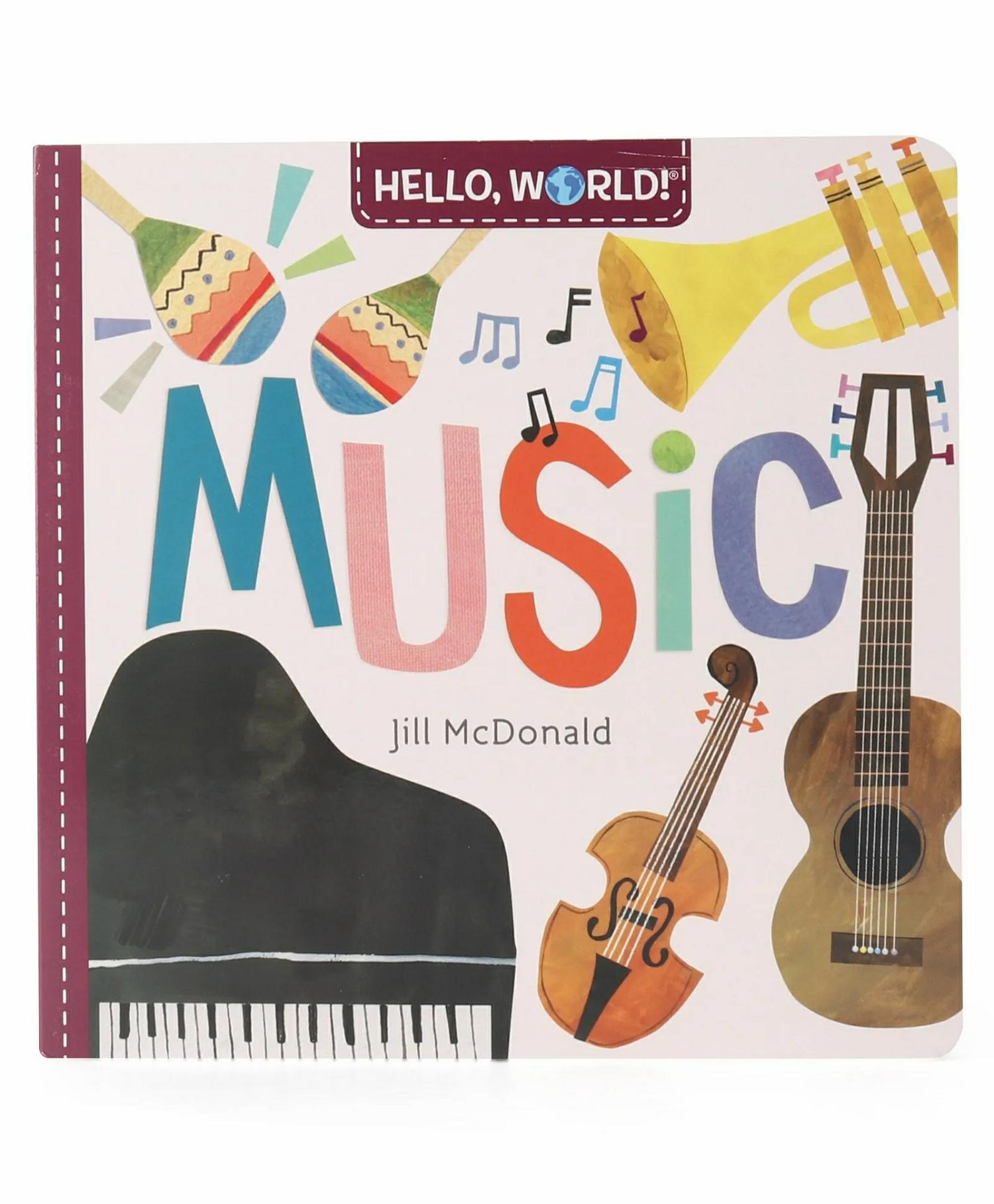 Hello World Music Board Book By Jill Mcdonald – English  |   Board Books Board Books Board Books