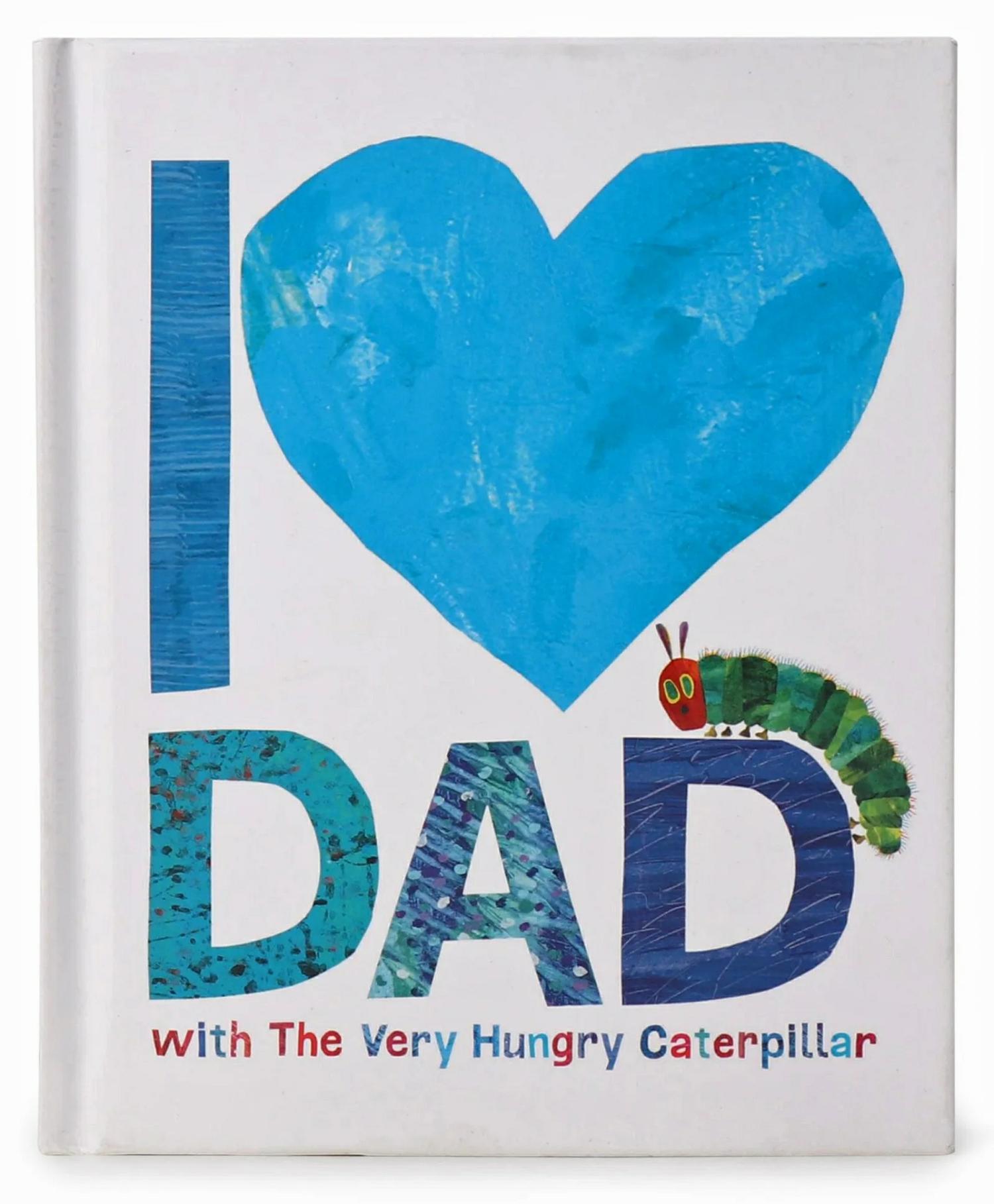 I Love Dad With The Very Hungry Caterpillar Story Book – English  |   Story Books Story Books