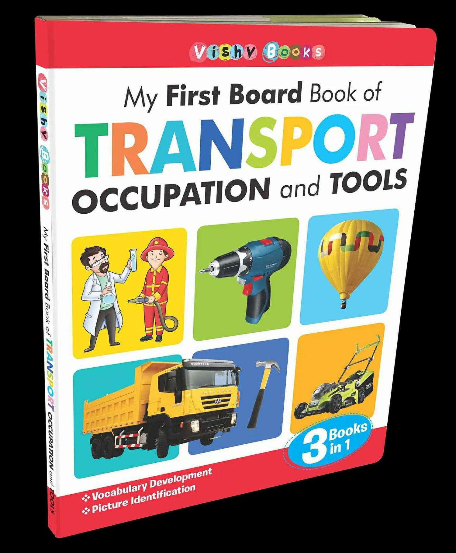 My First Board Book Of Transport Occupation And Tools – English  |   Board Books Board Books Board Books