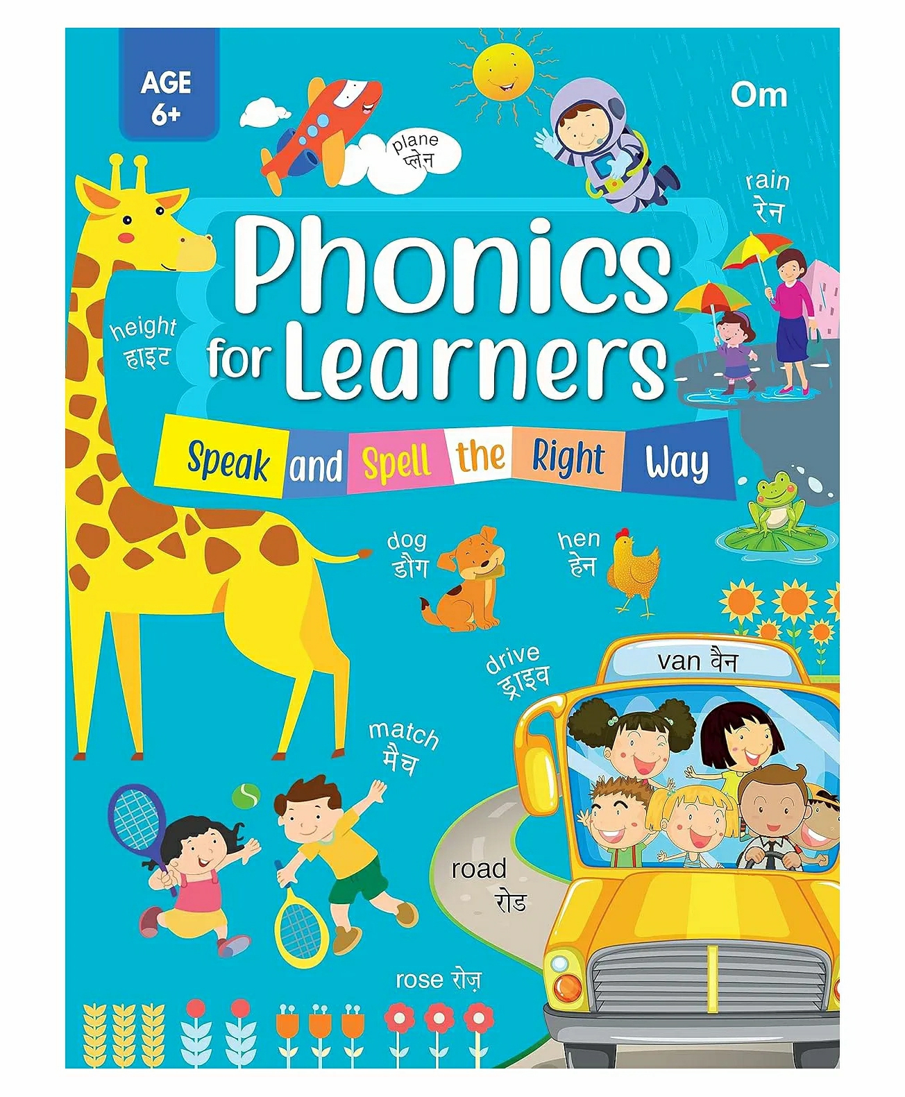 Phonics For Learners: Speak And Spell The Right Way – Reading Book For Kids – Learning The Letter Sounds (Sight Words) English  |   Read & Learn Read & Learn Read & Learn