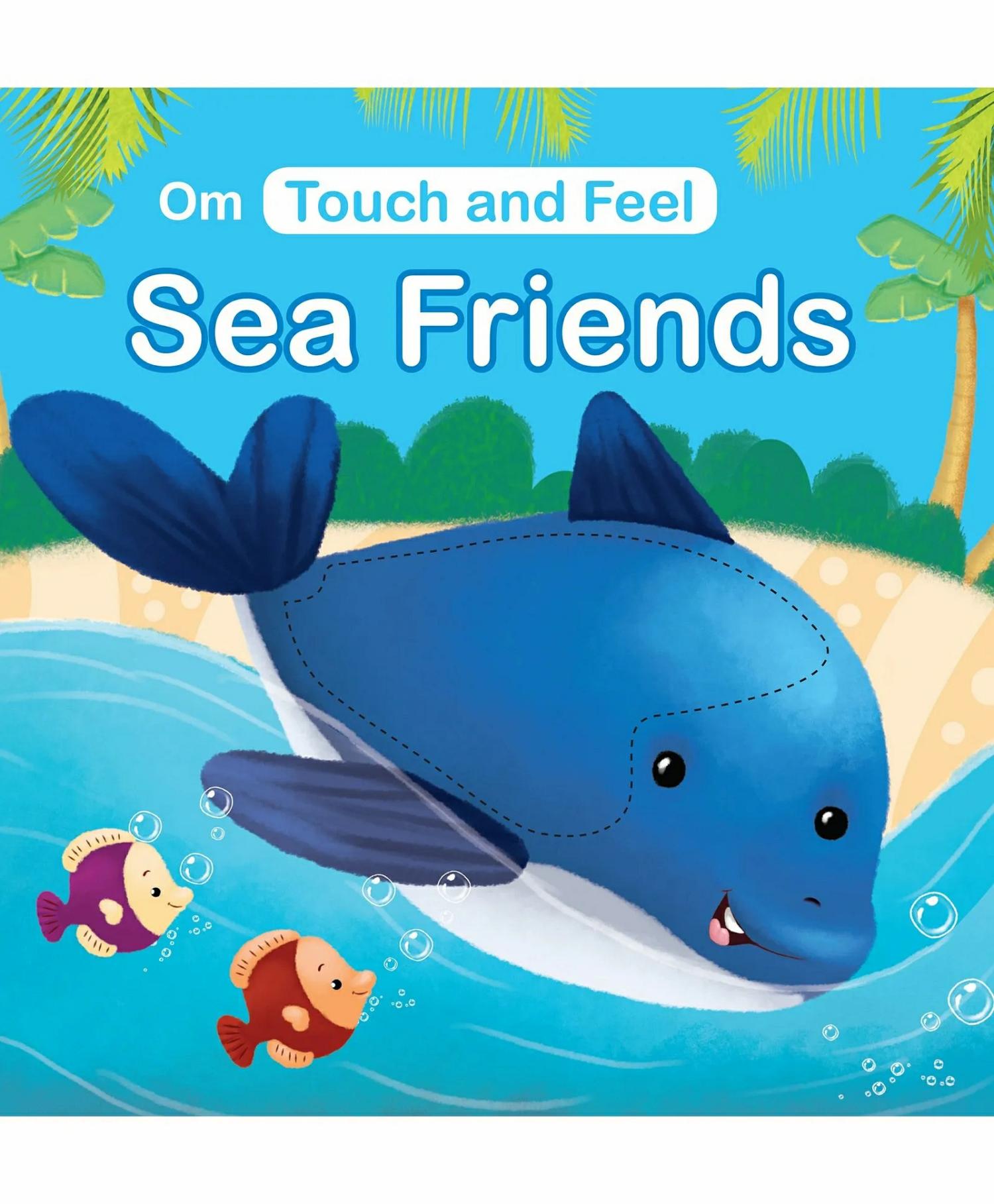 Sea Friends Touch And Feel Board Book – English  |   Board Books Board Books Board Books