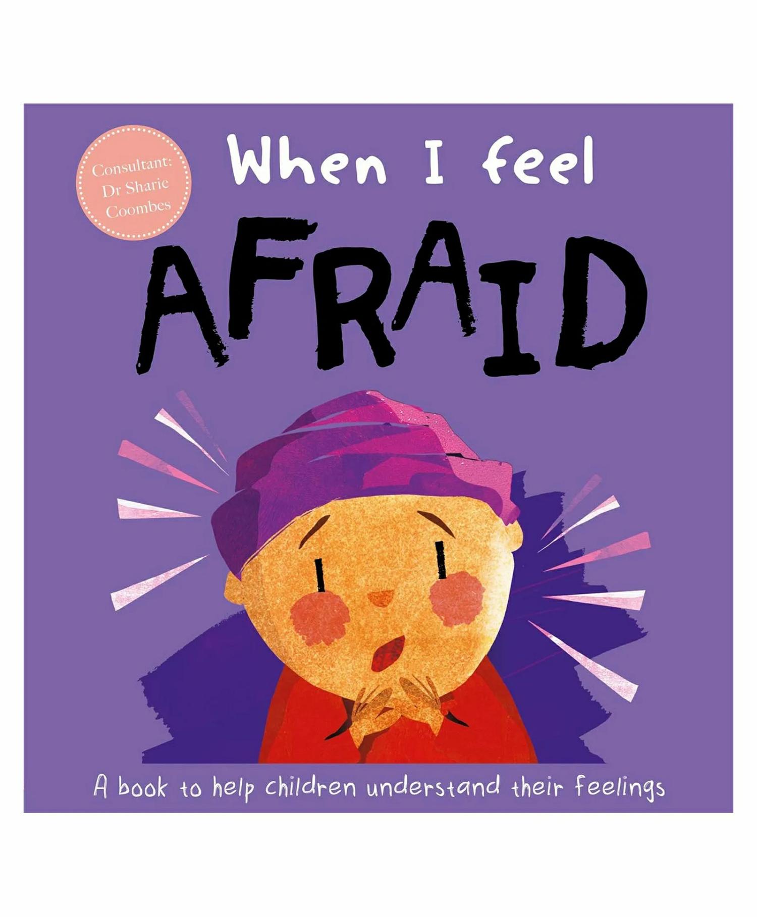 When I Feel Afraid A Childrens Book About Emotions – English  |   Board Books Board Books Board Books