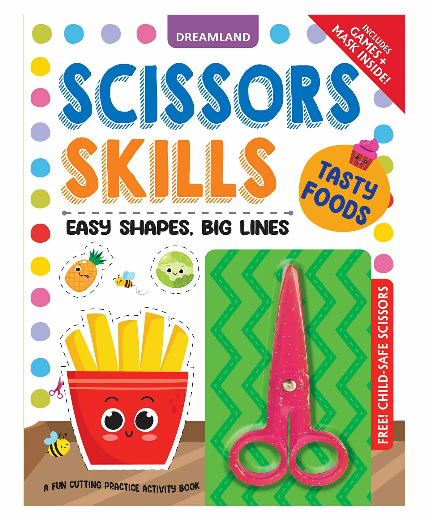 Tasty Foods Scissors Skills Activity Book For Kids Age 4 – 7 Years With Child- Safe Scissors, Games And Mask By Dreamland Publications  |   Crafts, Hobbies & Activity Books Crafts, Hobbies & Activity Books Crafts